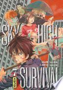 Sky-high survival - Tome 7