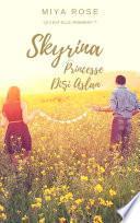 SKYRINA Princesse Dişi Aslan