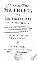 “La” compère Mathieu, ou, Les bigarrures de l'esprit humain