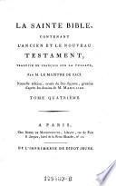 “La” sainte bible, contenant l'ancien et le nouveau testament, traduite en françois sur la vulgate