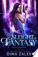 Sleight of Fantasy (Sasha Urban Series: Book 4)