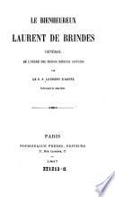 “Le” bienheureux Laurent de Brindes, general de l'ordre des freres mineurs capucins