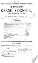 “Le” bourgeois grand seigneur