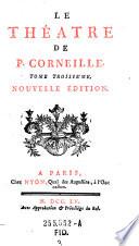 “Le” Theatre de P. Corneille
