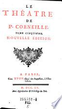 “Le” Theatre de P. Corneille
