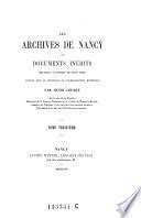 “Les” archives de Nancy ou documents inedits