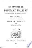 “Les” oeuvres de Bernard Palissy