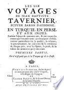 “Les” Six Voyages En Turquie, En Perse, Et Aux Indes, Pendant l'espace de quarante ans (av. planches)