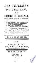 “Les” Veillées Du Chateau ou Cours De Morale A l'Usage Des Enfants