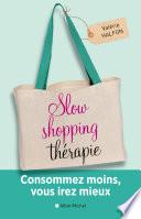 Slow shopping thérapie