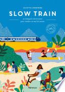 Slow train