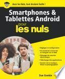 Smartphones et tablettes Android Pour les Nuls