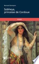 Sobheya, princesse de Cordoue