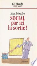 Social, par ici la sortie !