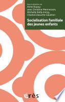 Socialisation familiale des jeunes enfants