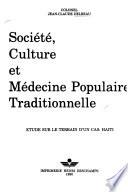 Société, culture et médecine populaire traditionnelle