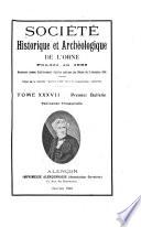 Societe Historique et Archeologique de L'Orne Fondee en 1882