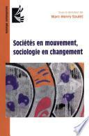 Sociétés en mouvement, sociologie en changement
