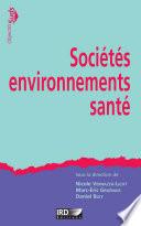 Sociétés, environnements, santé
