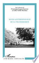 Socio-anthropologie de la transmission