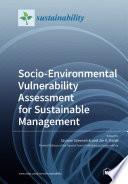 Socio-Environmental Vulnerability Assessment for Sustainable Management