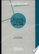 Sociologie de l'éducation en Europe depuis 1945