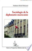 Sociologie de la diplomatie marocaine