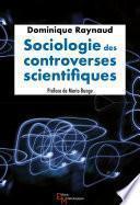 Sociologie des controverses scientifiques