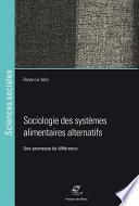 Sociologie des systèmes alimentaires alternatifs