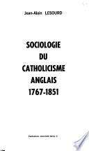 Sociologie du catholicisme anglais, 1767-1851