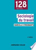 Sociologie du travail - 4e éd.