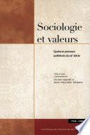 Sociologie et valeurs : quatorze penseurs québécois du XXe siècle