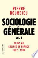 Sociologie générale vol. 1