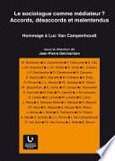 Sociologue comme médiateur ? Accords, désaccords et malentendus