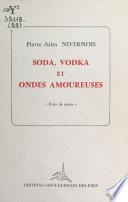 Soda, vodka et ondes amoureuses