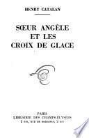 Soeur Angèle et les croix de glace
