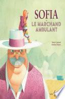 Sofia et le marchand ambulant