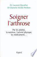 Soigner l'arthrose