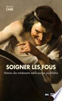 Soigner les fous