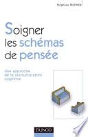 Soigner les schémas de pensée