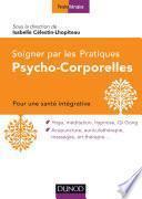 Soigner par les Pratiques Psycho-Corporelles