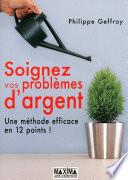Soignez vos problèmes d'argent