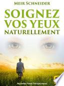 Soignez Vos Yeux Naturellement