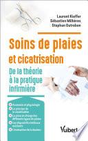 Soins des plaies et cicatrisation