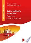 Soins palliatifs à domicile - Repères pour la pratique