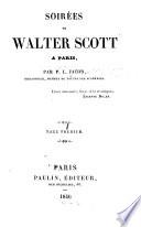 Soirées de Walter Scott à Paris