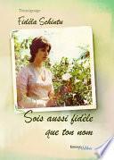 Sois aussi fidèle que ton nom