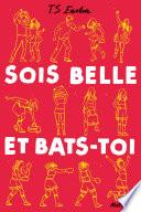 Sois belle et bats-toi - Roman dès 13 ans