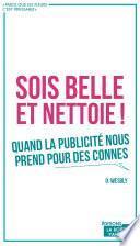 Sois belle et nettoie !