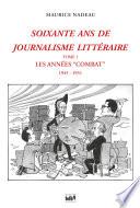 Soixante ans de journalisme littéraire tome 1
